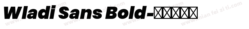 Wladi Sans Bold字体转换